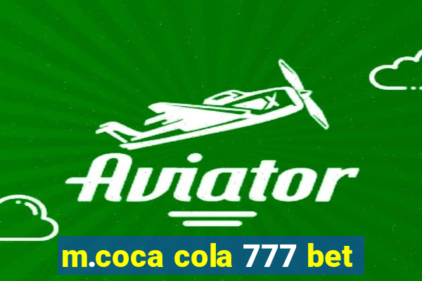 m.coca cola 777 bet